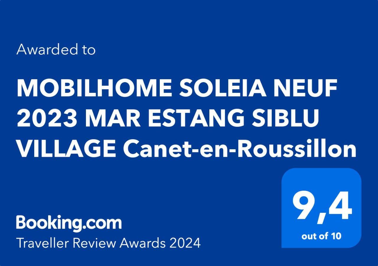 Mobilhome Soleia Neuf 2023 Mar Estang Siblu Village Canet-En-Roussillon Canet-en-Roussillon Exterior foto